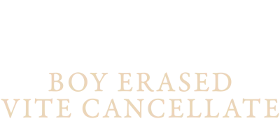 Boy Erased - Vite cancellate