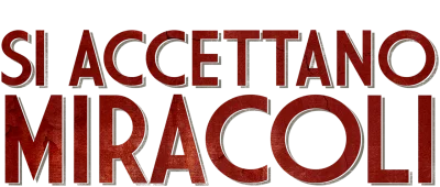 Si accettano miracoli